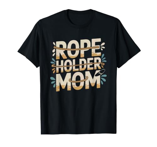Wakeboard Mama Wakeboot See Sommer Seilhalter Seil Boots T-Shirt