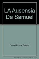 La Ausencia de Samuel 0847703193 Book Cover