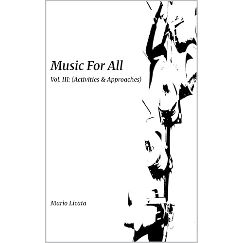 Music For All: Vol. III: (Activities & Approaches) Audiolibro Por Mario Licata arte de portada