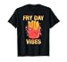 Fry Day Vibes Funny French Fries Day Foodie Meme T-Shirt