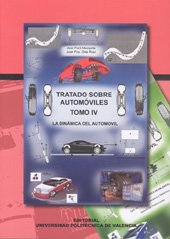 Tratado Sobre Automóviles. Tomo Iv. La Dinámica Del Automóvil (Académica)