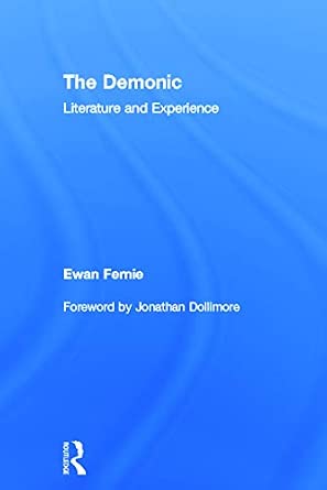 The Demonic: Literature and Experience The Demonic: Literature and Experience book cover