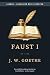 Johann Wolfgang von Goethe - Faust. Der Tragödie Erster Teil: LesBar - weil Klassiker nicht kompliziert sein müssen (LesBar - neu erzählt in moderner Sprache)