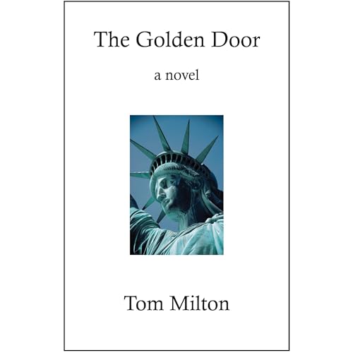 The Golden Door Audiobook By Tom Milton cover art