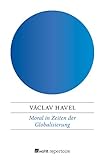  Moral in Zeiten der Globalisierung
