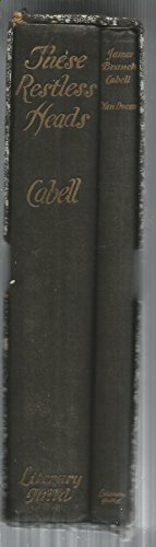 THESE RESTLESS HEADS (and) JAMES BRANCH CABELL B0013QZAAK Book Cover