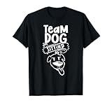 Team Dog Sitting Hundesitter Hundesitting Hund T-Shirt