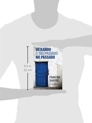 Deixando O Seu Passado no Passado
