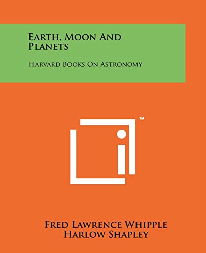 Earth, Moon And Planets: Harvard Books On Astronomy