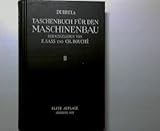  Taschenbuch für den Maschinenbau. Bd. 1
