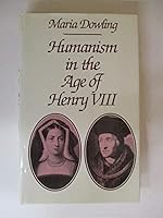Humanism in the Age of Henry VIII 1041003226 Book Cover