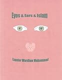 Eyes & Ears & Islam