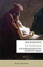 El italiano o el confesionario de los penitentes negros (NARRATIVA)