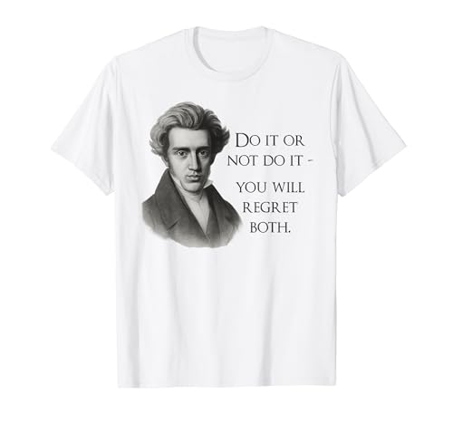 Kierkegaard ���p Do it or not Philosopher Meme T�V���c