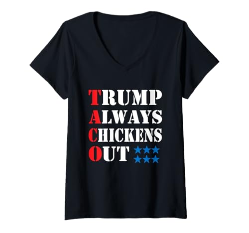 Damen Trump Always Chickens Out Taco Trade Lustiges Meme T-Shirt mit V-Ausschnitt