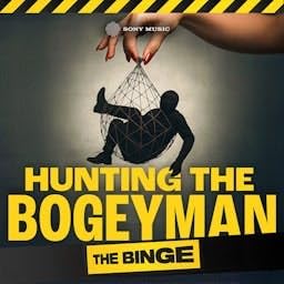 Hunting The Bogeyman Podcast By Sony Music Entertainment cover art