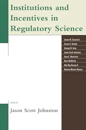 Institutions and Incentives in Regulatory Science-Wow! eBook