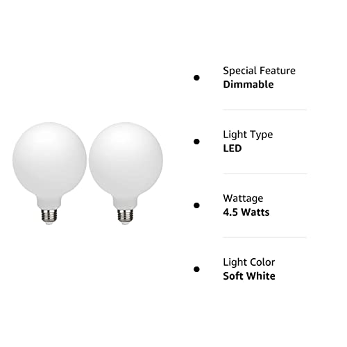 Emitting G40(G125) 4.5W Globe Led Edison Light Bulb, Soft White 2700K, Cri95 Dimmable 450Lm, E26 Medium Base, Milky Glass Finishing, Perfect For Vanity Makeup Mirror, Droplight, Floor Lamp 2 Pack #TOP7