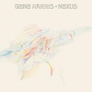 GENE HARRIS - Nexus - Disque CD