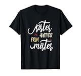 Sister from another mister, happy friendship day gift T-Shirt