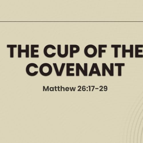 The Cup of the Covenant
