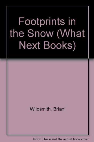 Snow Wildsmith Footprints in the Snow: Wildsmith, Brian and Rebecca: 9780192790002 ...