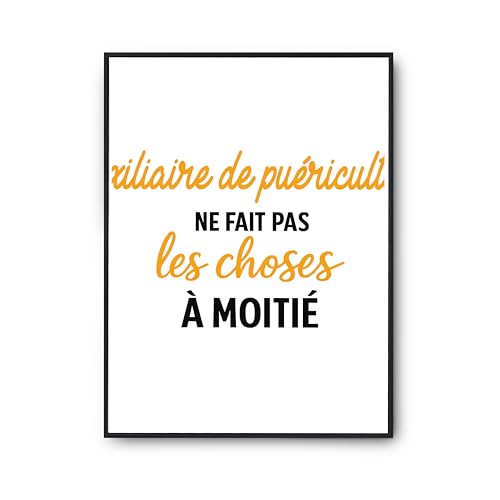 Poster Auxiliaire de Puériculture Idée Déco Murale citation