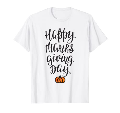Happy Thanksgiving T-Shirt Turquía Day Gift Shirt T-Shirt Camiseta