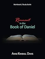 The Remnant in the Book of Daniel 1697850642 Book Cover