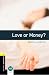 Oxford Bookworms Library: Love or Money?: Level 1: 400-Word Vocabulary (Oxford Bookworms Library, Stage 1, Crime & Mystery)