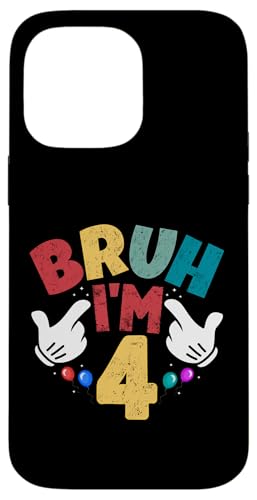 Bruh I'm 4 Mtg j̎q ̎q It's My 4th Birthday X}zP[X iPhone 14 Pro Max p