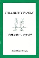 The Sheehy family: From Erin to Oregon B0006OX9J4 Book Cover