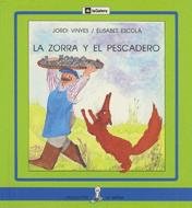 La zorra y el pescadero (La Sirena) 8424627792 Book Cover