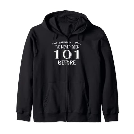 101 años - Feliz cumpleaños 101 Sudadera con Capucha