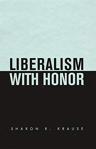 Preisvergleich Produktbild Krause, S: Liberalims with Honor