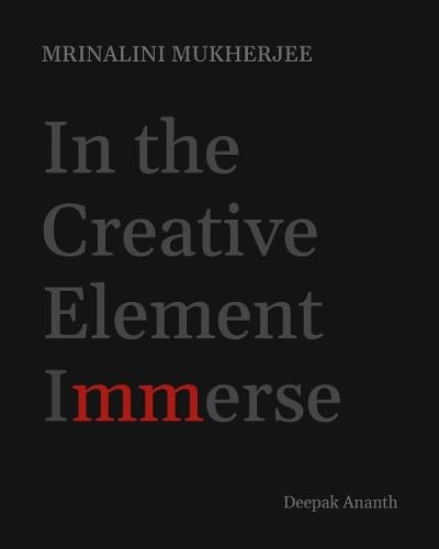 Mrinalini Mukherjee: In the Creative Element Immerse - Beau Livre d'Art de Collection