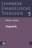dogmatik  Dogmatik (Lehrwerk Evangelische Theologie (LETh))