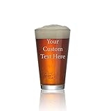 Custom Text 16 ounce Pint Glass | Engraved Lead Free Glass With Your Personalization | Durable Customized Beer Glass | Personalized Gift For Any Occasion