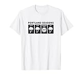 Funny Portland weather seasons rain men women T-Shirt