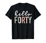 Hello Forty 40th Birthday Women Gifts