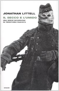 Preisvergleich Produktbild Il secco e l'umido. Una breve incursione in territorio fascista