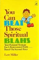 You can beat those spiritual blahs 0896360156 Book Cover