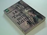14 Tage mit Edith. Heyne Buch 16 - Katrin Holland 