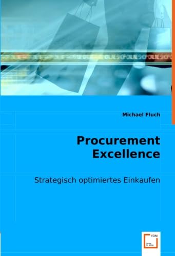 Procurement Excellence: Strategisch optimiertes Einkaufen