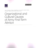 Organizational and Cultural Causes of Army First-Term Attrition
