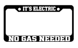 Slap-Art It's Electric No Gas Needed License Plate Frame Holder ev Hybrid Energy Solar