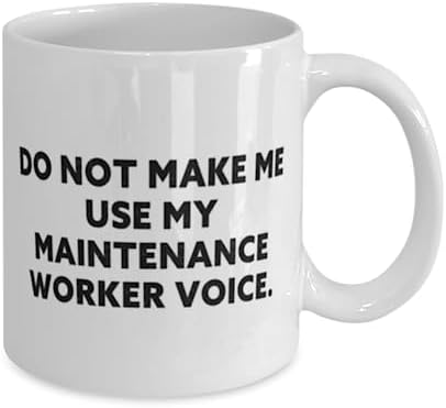 Joke Maintenance worker Gifts, Do Not Make Me Use My Maintenance Worker, Funny Graduation 11oz 15oz Mug For Colleagues From Boss, Tools, Gadgets, Organizers, Tool belts, Work gloves image 4