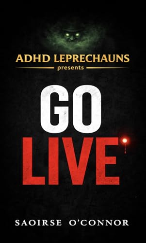 GO LIVE: A Dark Web Psychological Thriller (English Edition)