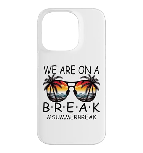 We Are On A Break �搶 ���K�l �ċx�� �n���[�T�}�[ �X�}�z�P�[�X iPhone 14 Pro �p