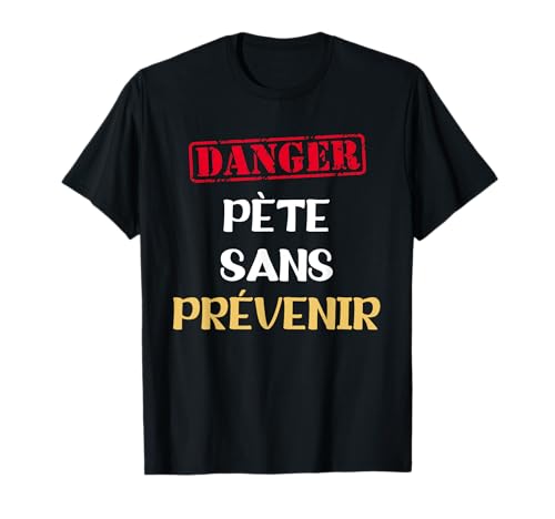 Photo de Humour Danger Fete Sans Prevent Prout - Beautiful Poo T-Shirt